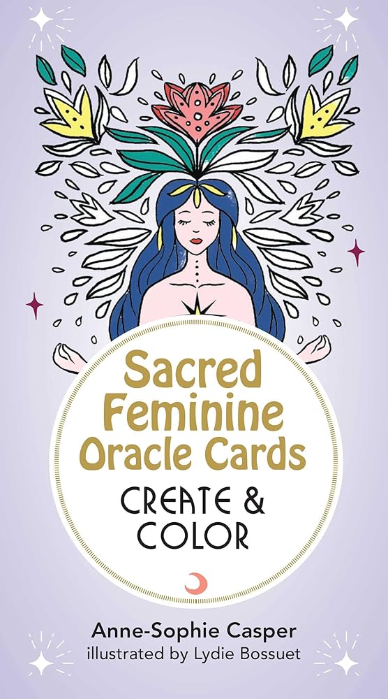 Sacred Feminine Oracle Cards (Create and Color)