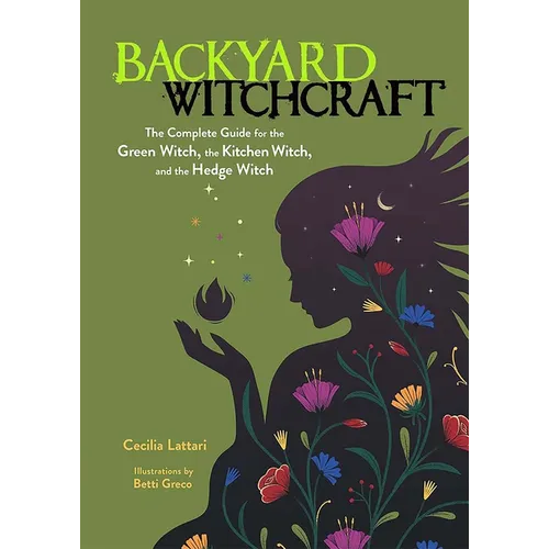 Backyard Witchcraft